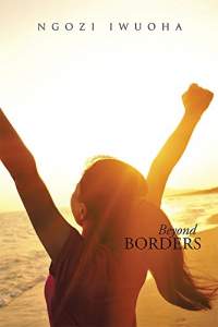 Beyond Borders by Ngozi Iwuoha