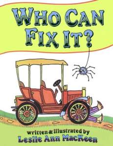 Who Can Fix It? by Leslie Ann MacKeen