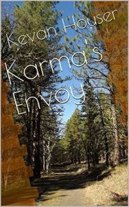Karma's Envoy by Kevan Houser
