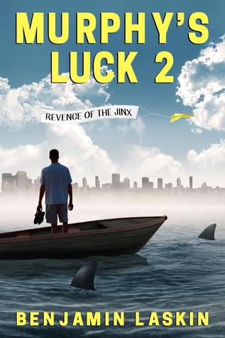 Murphy's Luck 2 by Benjamin Laskin