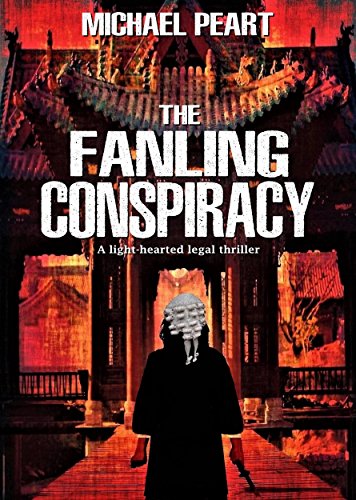 The Fanling Conspiracy by Michael Peart