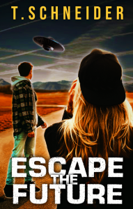 Escape the Future by Tom Schneider
