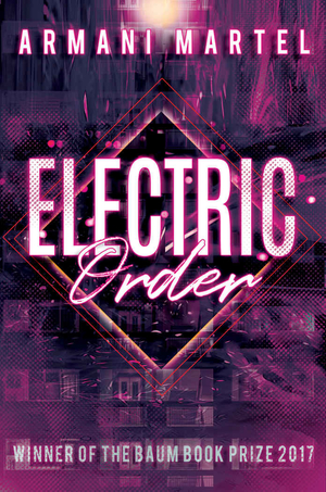 Electric Order by Armani Martel