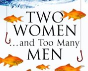 Two Women and Too Many Men by Nancy Orchard