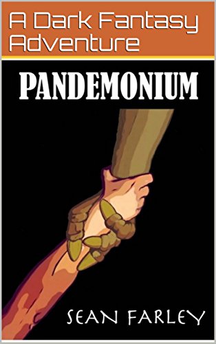 Pandemonium by Sean Farley