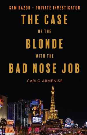 The Case of the Blonde with the Bad Nosejob by Carlo Armenise