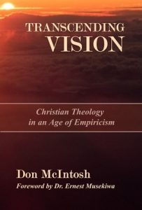 Transcending Vision: Christian Theology in an Age of Empiricism