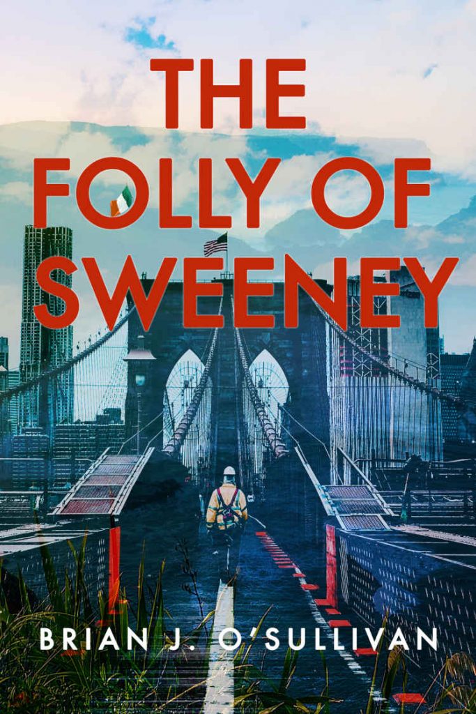 The Folly of Sweeney by Brian J. O'Sullivan