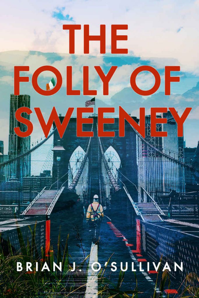 The Folly of Sweeney by Brian J. O'Sullivan