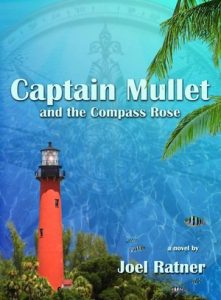 Captain Mullet and the Compass Rose by Joel Ratner