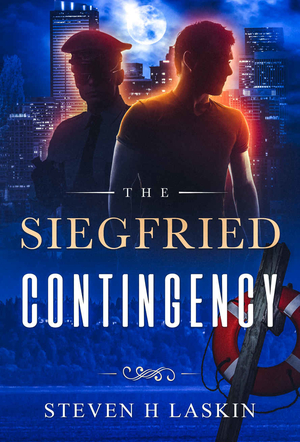The Siegfried Contingency by Steven H. Laskin