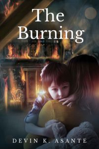 The Burning by Devin K. Asante