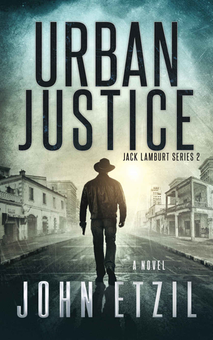 Urban Justice by John Etzil