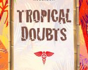 Tropical Doubts by David Myles Robinson