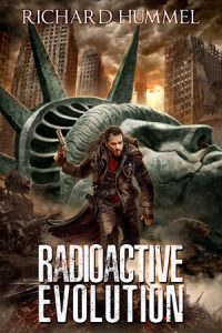 Radioactive Evolution by Richard Hummel