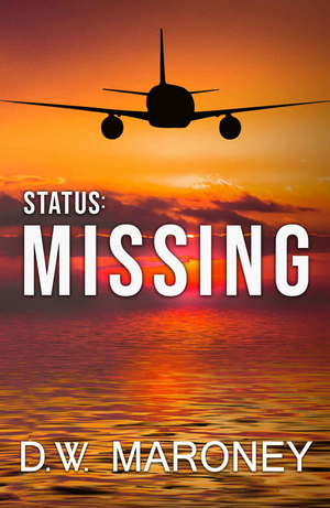 Status: Missing by D.W. Maroney
