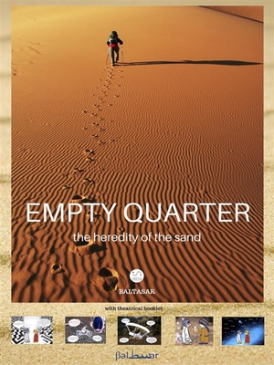 Empty Quarter: The Heredity of the Sands by Baltasar
