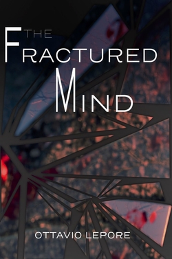 The Fractured Mind by Ottavio Lepore