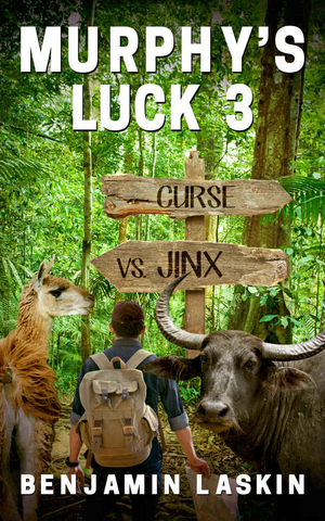 Murphy's Luck 3: Curse vs. Jinx by Benjamin Laskin