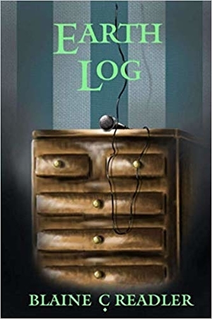 Earth Log by Blaine C. Readler