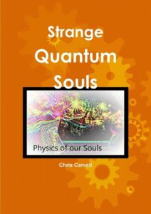 Strange Quantum Souls by Chris Carvell