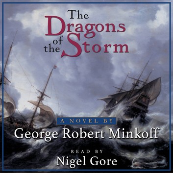 The Dragons of the Storm by George Robert Minkoff