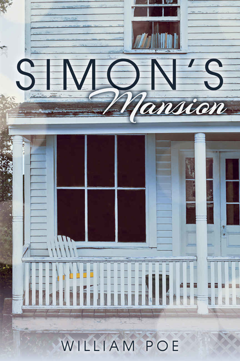 Simon's Mansion by William Poe