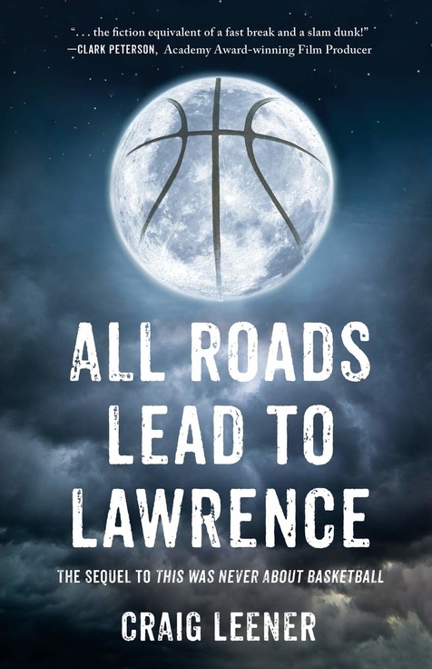 All Roads Lead to Lawrence by Craig Leener