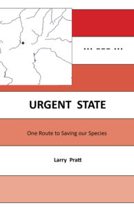 Urgent State by Larry Pratt