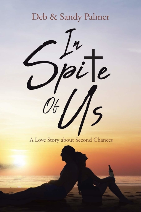 In Spite of Us by Deb & Sandy Palmer