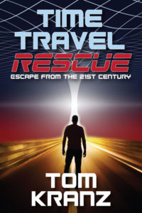 Time Travel Rescue by Tom Kranz