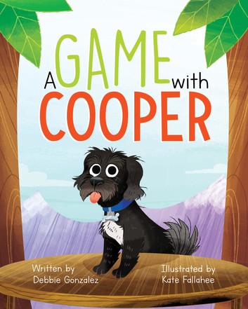 A Game With Cooper by Debbie Gonzales