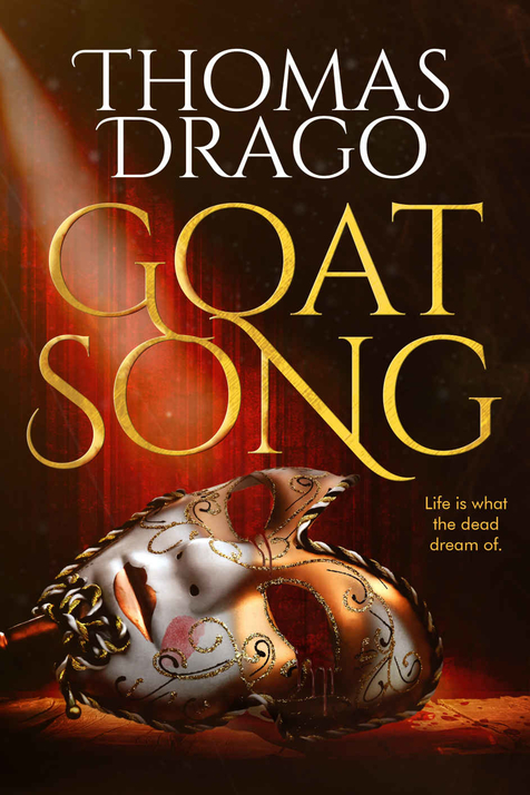 Goat Song by Thomas Drago