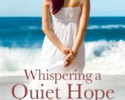 Whispering a Quiet Hope by Lisa Brennan