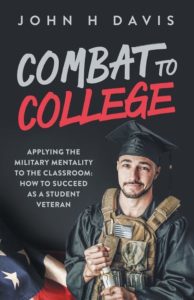 Combat to College by John H. Davis