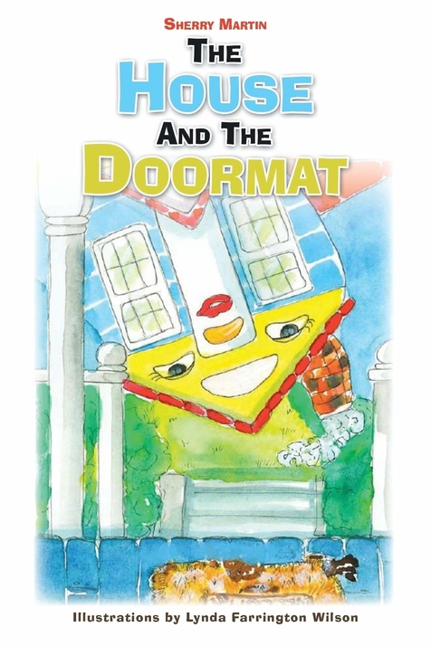 The House and the Doormat by Sherry Martin