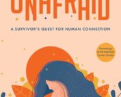 Unafraid: A Survivor's Quest for Human Connection by Niyati Tamaskar
