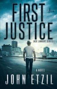 First Justice by John Etzil