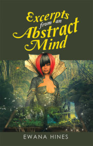 Excerpts from an Abstract Mind by Ewana Hines