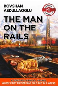 The Man on the Rails by Rovshan Abdullaoglu