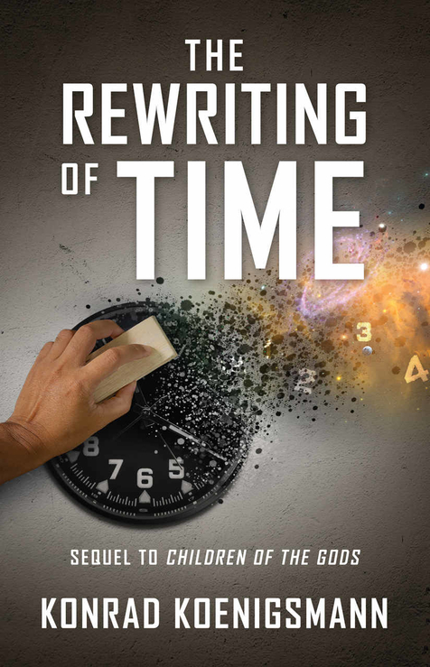 The Rewriting of Time by Konrad Koenigsmann