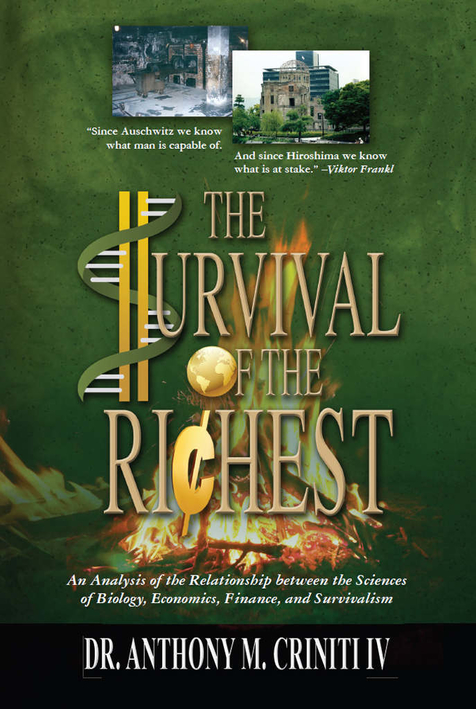 Survival of the Richest by Dr. Anthony M. Criniti IV