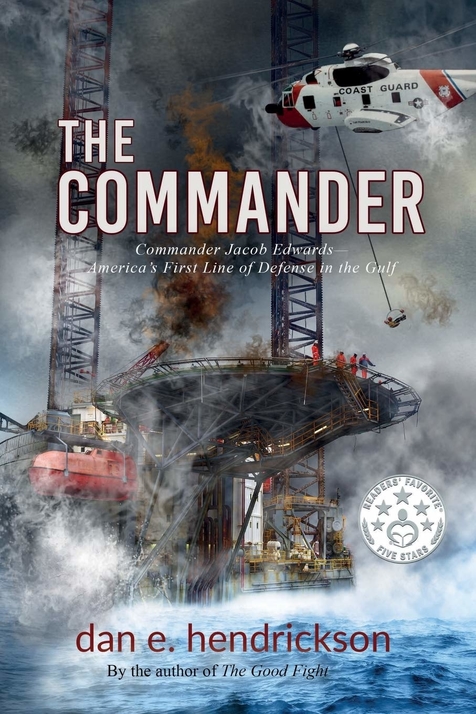 The Commander by Dan E. Hendrickson