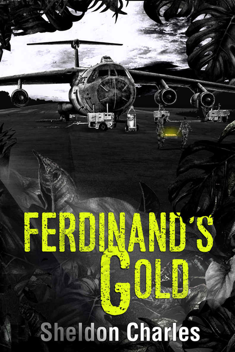 Ferdinand's Gold by Sheldon Charles