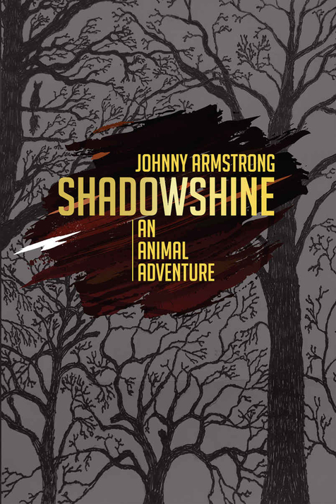 Shadowshine by Johnny Armstrong