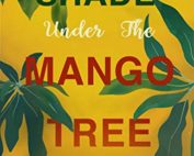 The Shade Under the Mango Tree by Evy Journey