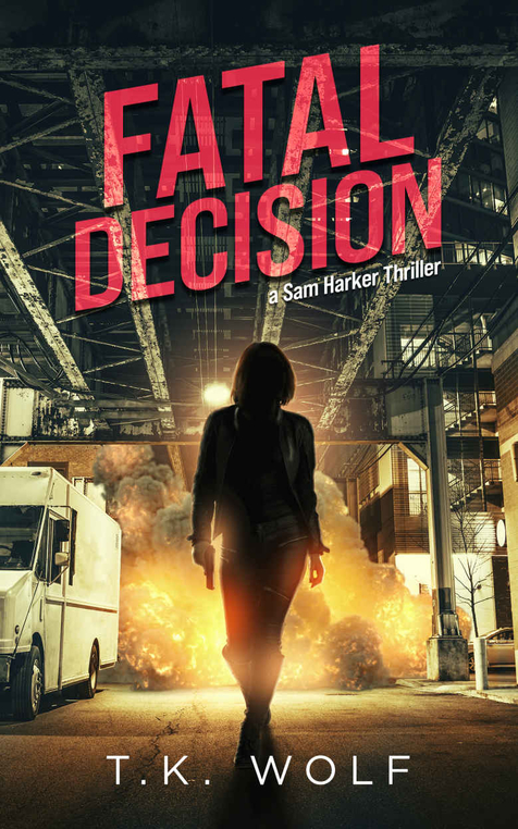 Fatal Decision by T.K. Wolf