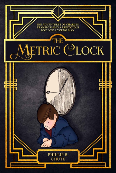 The Metric Clock by Phillip B. Chute