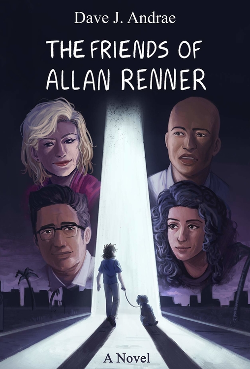 The Friends of Allan Renner by Dave J. Andrae