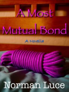 A Most Mutual Bond by Norman Luce